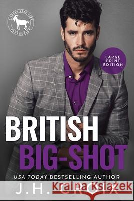 British Big Shot Jh Croix 9781951228972 Frisky Fox Publishing, LLC