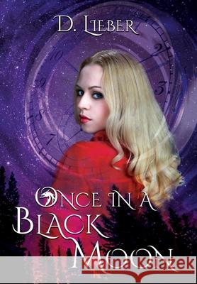 Once in a Black Moon D Lieber 9781951239022 Ink & Magick