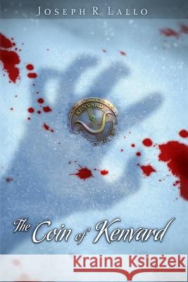 The Coin of Kenvard Joseph R. Lallo 9781951240028