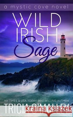 Wild Irish Sage Tricia O'Malley 9781951254247 Lovewrite Publishing