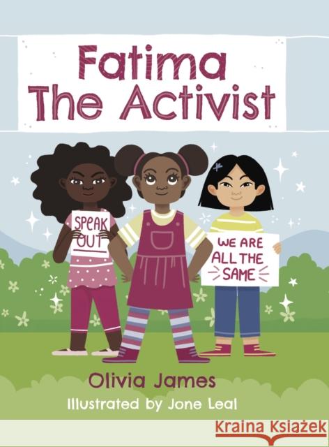 Fatima the Activist! Olivia James 9781951257279 Young Authors Publishing