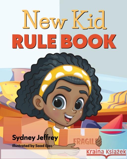 New Kid Rule Book Sydney Jeffrey 9781951257323 Young Authors Publishing