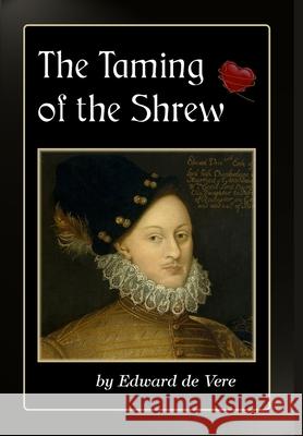 The Taming of the Shrew Edward de Vere 9781951267384 Verus Publishing