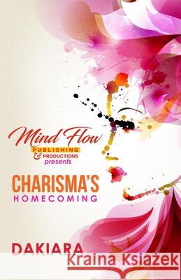 Charisma's Homecoming Stories Matter Editing Carrie Co Turbo Kitten Industries 9781951271022 Mind Flow Publishing & Production LLC