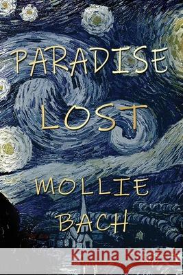 Paradise Lost Mollie Bach 9781951302801 Diamond Media Press Co.