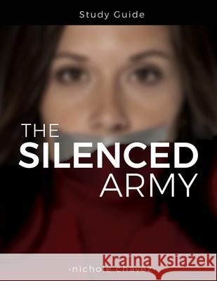 The Silenced Army Study Guide Nicole Chavez 9781951304096