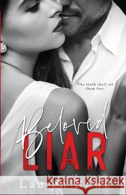 Beloved Liar Lauren Rowe 9781951315092