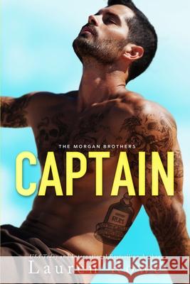 Captain: Alternate Cover Lauren Rowe 9781951315658