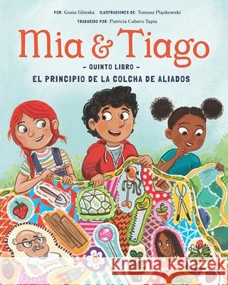 El Principio de la Colcha de Aliados Weeva                                    Tomasz Pląskowski Gosia Glinka 9781951317850 Weeva