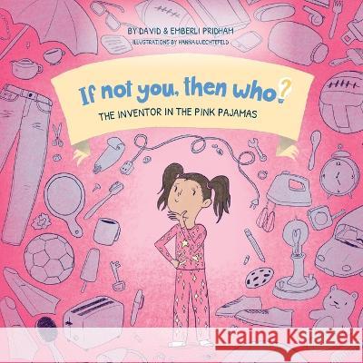 The Inventor in the Pink Pajamas (8x8 Soft Cover) Pridham, David 9781951317980 Weeva, Inc