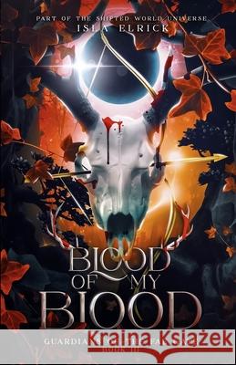 Blood of My Blood Isla Elrick 9781951328047