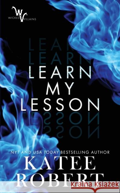 Learn My Lesson Katee Robert 9781951329938 Trinkets and Tales LLC