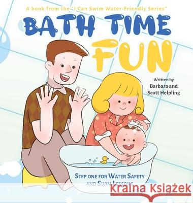 Bath Time Fun Barbara And Scott Helpling 9781951332174