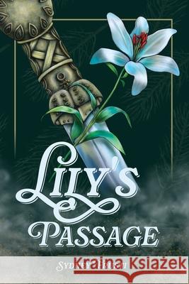 Lily's Passage Sydney Frusti 9781951350062 Redemption Press