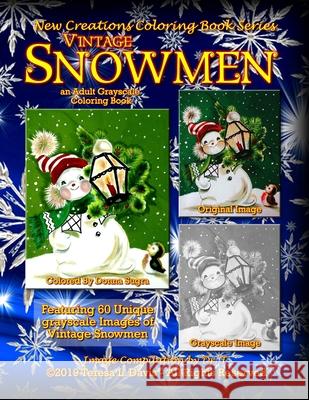 New Creations Coloring Book Series: Vintage Snowmen Brad Davis Teresa Davis 9781951363062