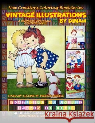 New Creations Coloring Book Series: Vintage Illustrations By Dinah Brad Davis Teresa Davis 9781951363291