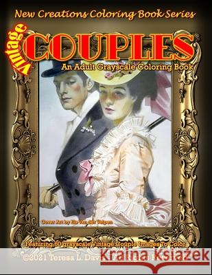New Creations Coloring Book Series: Vintage Couples Brad Davis Teresa Davis 9781951363505