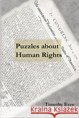 Puzzles about Human Rights Timothy Eves 9781951366063 Soft Skills Power