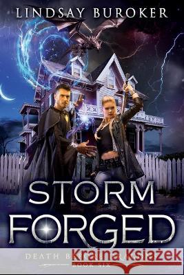 Storm Forged: An Urban Fantasy Novel Lindsay Buroker   9781951367091 Lindsay Buroker