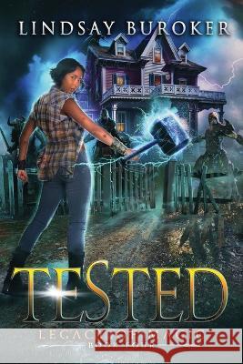 Tested: An Urban Fantasy Adventure Lindsay Buroker   9781951367305 Lindsay Buroker