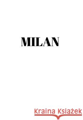 Milan: Hardcover White Decorative Book for Decorating Shelves, Coffee Tables, Home Decor, Stylish World Fashion Cities Design Murre Book Decor 9781951373153 Murre Book Decor