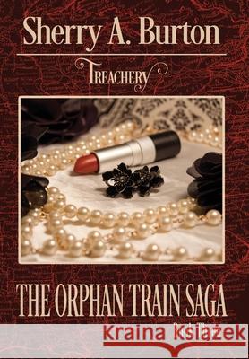 Treachery Sherry A. Burton Bz Hercules Laura Prevost 9781951386047 Sherryaburton LLC