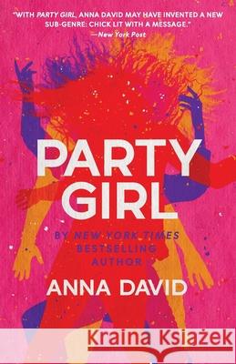 Party Girl Anna David 9781951407872 Legacy Launch Pad Publishing