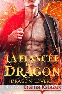 La Fiancée du dragon Lockharte, Kara 9781951431105