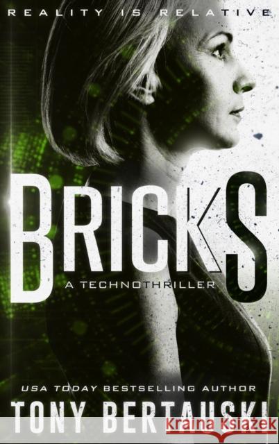 Bricks: A Technothriller Bertauski Tony 9781951432362 Tony Bertauski