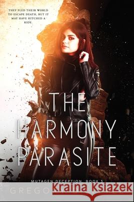 The Harmony Parasite Gregory D. Little 9781951445669 Cursed Dragon Ship Publishing, LLC