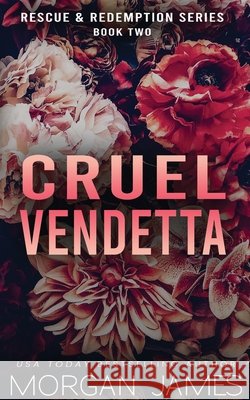 Cruel Vendetta Morgan James   9781951447045