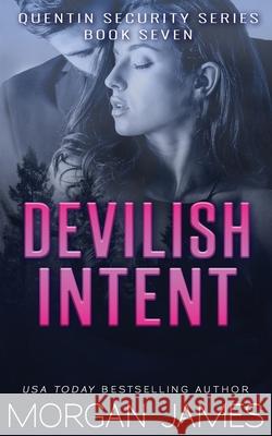 Devilish Intent Morgan James 9781951447274