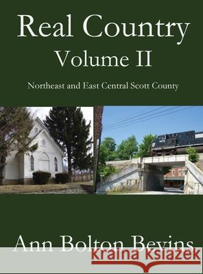 Real Country Volume Two Ann Bolton Bevins 9781951472658