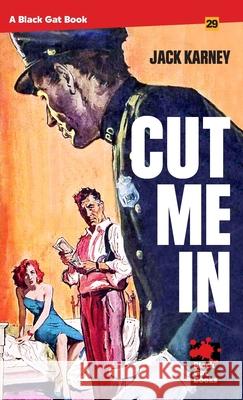 Cut Me In Jack Karney 9781951473181 Stark House Press