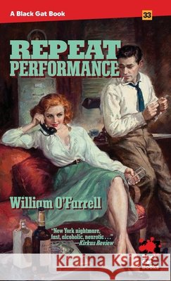 Repeat Performance William O'Farrell 9781951473426