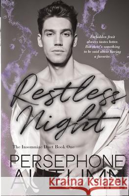 Restless Night: Insomniac Duet #1 Persephone Autumn 9781951477257 Between Words Publishing LLC