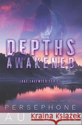 Depths Awakened Persephone Autumn 9781951477622 Between Words Publishing LLC