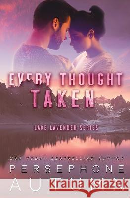 Every Thought Taken Persephone Autumn 9781951477660 Between Words Publishing LLC