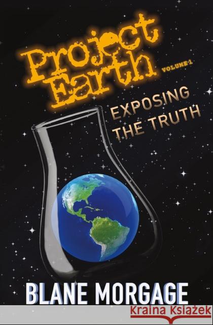 Project Earth Blane Morgage 9781951492199 HigherLife Publishing