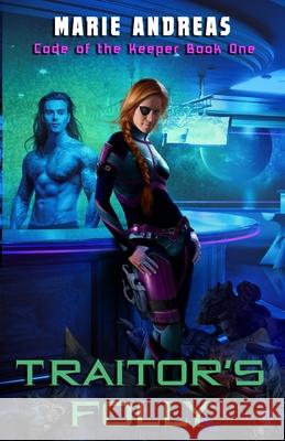 Traitor's Folly Marie Andreas 9781951506100 Marie Andreas