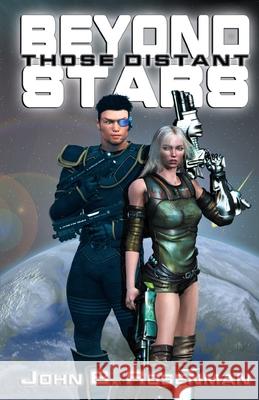 Beyond Those Distant Stars John B. Rosenman 9781951510848