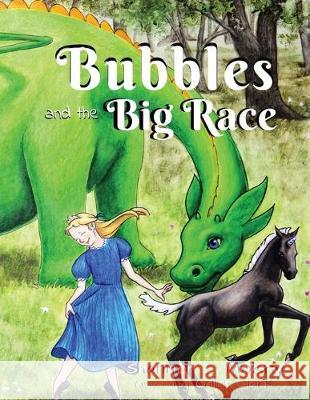 Bubbles and the Big Race Shannon L. Mokry Clark Callan 9781951521042 Sillygeese Publishing, LLC