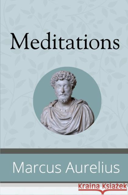 Meditations Marcus Aurelius 9781951570262 Sde Classics