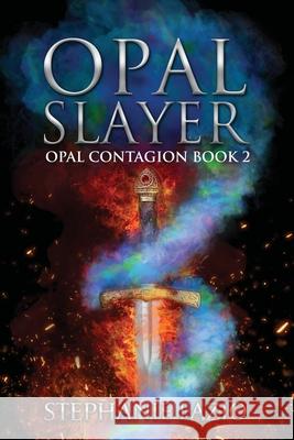 Opal Slayer Stephanie Fazio 9781951572075