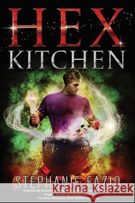Hex Kitchen Stephanie Fazio 9781951572228