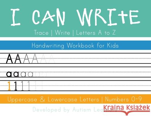 I Can Write: Uppercase and Lowercase Letter Handwriting Workbook Taylor, Chemise 9781951573416