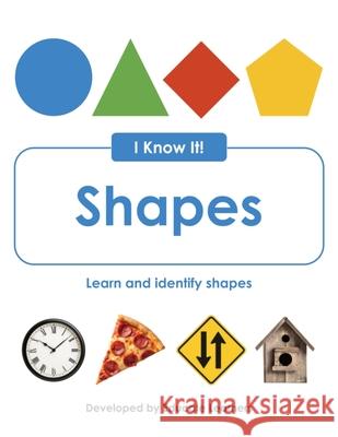 I Know It! Shapes Educate Learners 9781951573492 Educate Learners