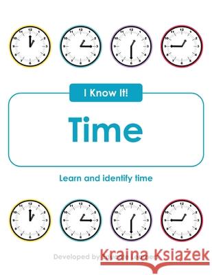I Know It! Time Educate Learners 9781951573645 Educate Learners
