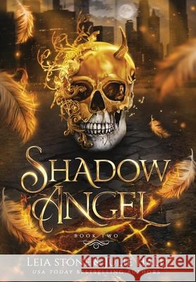 Shadow Angel: Book Two Julie Hall Leia Stone 9781951578237 Leia Stone LLC