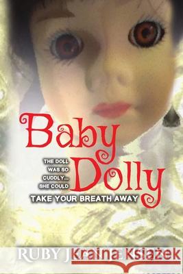 Baby Dolly Ruby Jean Jensen 9781951580124 Gayle Jensen Foster